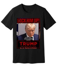 Load image into Gallery viewer, Trump, Lock Him Up T-Shirt