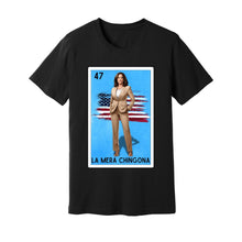 Load image into Gallery viewer, Kamala Harris 2024 Chingona Tshirt, Latina, Mexican Bingo t-shirt
