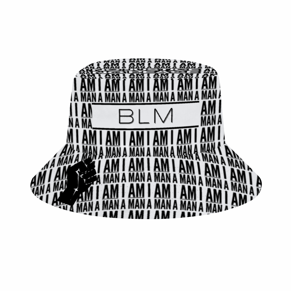 Black Lives matter (BLM) I Am A Man Bucket Hat