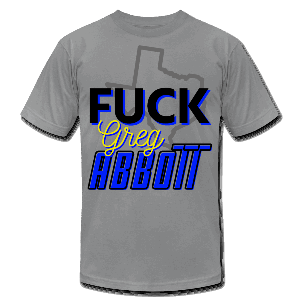 Fuck Greg Abbott Political Tee front facing